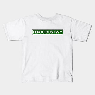 Ferocious Fwy Street Sign Kids T-Shirt